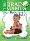 Cover image for 125 Brain Games for Toddlers and Twos